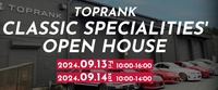 Join Us for the Toprank Classic Specialities Open House!